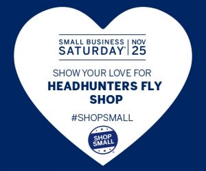 Fly Shop Small Saturday!