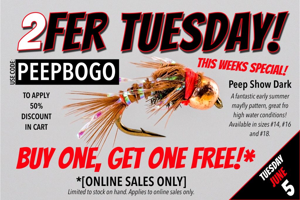 2FER TUESDAY June 5th BOGO Peep Show Dark